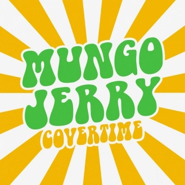 Mungo Jerry - Covertime [Albums]