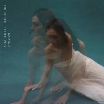 Charlotte Reinhardt - Colors  [Albums]