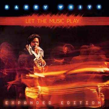 Barry White - Let The Music Play (Expanded Edition) (1976) [Albums]