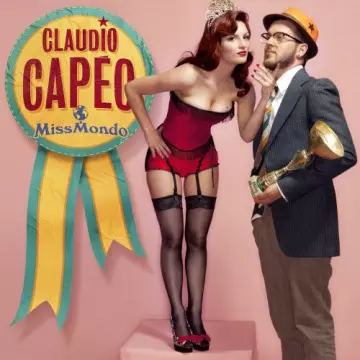 Claudio Capéo - Miss Mondo  [Albums]
