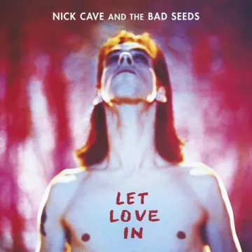 Nick Cave and The Bad Seeds - Let Love In [Albums]