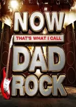 NOW That's What I Call Dad Rock [Albums]