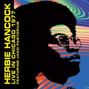 Herbie Hancock, Jaco Pastorius - Live In Chicago 77 [Albums]
