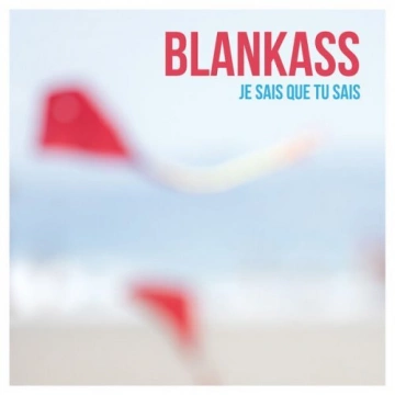 Blankass - Si possible heureux  [Albums]