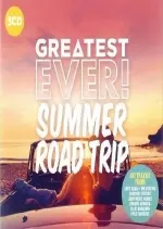 Greatest Ever Summer Road Trip (2017) [Albums]