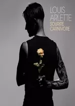 Louis Arlette - Sourire Carnivore [Albums]