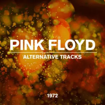 Pink Floyd - Alternative Tracks [Albums]