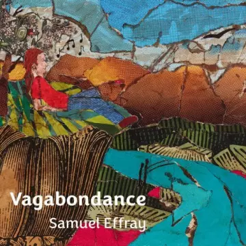Samuel Effray - Vagabondance  [Albums]