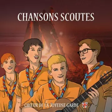CHOEUR DE LA JOYEUSE GARDE - Chansons scoutes [Albums]