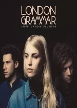London Grammar - Truth Is a Beautiful Thing (Deluxe Edition) [Albums]