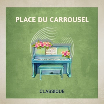 Relaxation Sommeil et Détente - Place du Carrousel Classique [Albums]