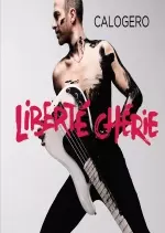 Calogero - Liberté chérie (Deluxe) [Albums]