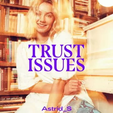 Astrid S - Trust Issues  [Albums]