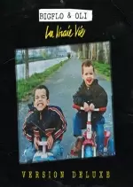 Bigflo & Oli - La vraie vie (Deluxe) [Albums]