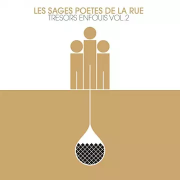 Les Sages Poètes De La Rue - Trésors Enfouis vol.2 [Albums]