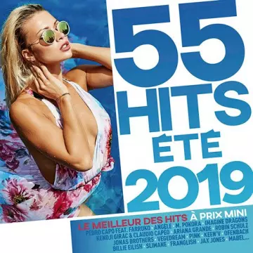 55 Hits Été 2019  [Albums]