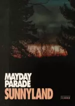 Mayday Parade – Sunnyland [Albums]