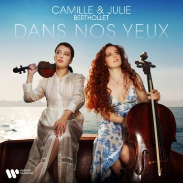 Camille Berthollet & Julie Berthollet - Dans nos yeux [Albums]