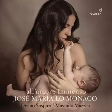 Jose Maria Lo Monaco, Divino Sospiro, Massimo Mazzeo - All'amore immenso  [Albums]