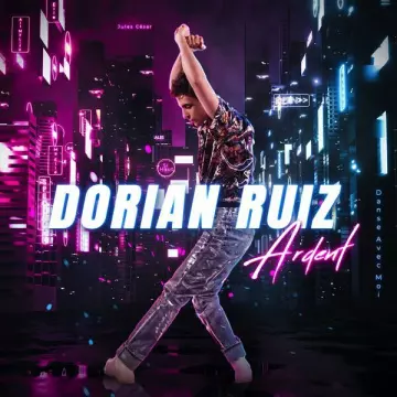 Dorian Ruiz - Ardent [Albums]
