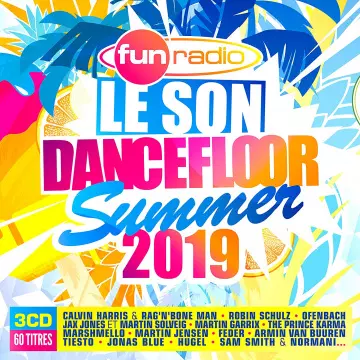 Fun Radio le son Dancefloor Summer 2019 [Albums]