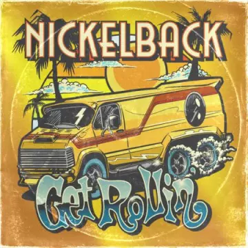 Nickelback - Get Rollin' [Albums]