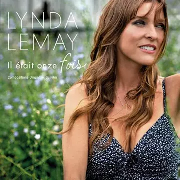 Lynda Lemay - Il était onze fois [Albums]