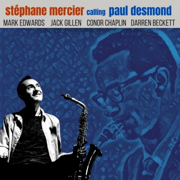 Stephane Mercier - Calling Paul Desmond [Albums]
