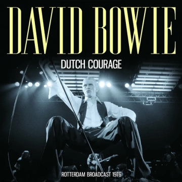 David Bowie - Dutch Courage [Albums]