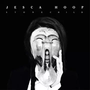 Jesca Hoop - STONECHILD [Albums]
