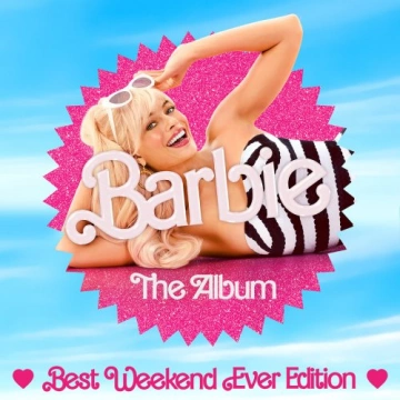 Barbie -The Album (Best Weekend Ever Edition) [Albums]