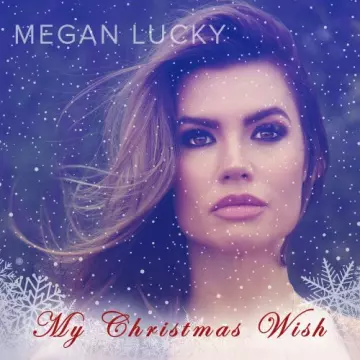 Megan Lucky - My Christmas Wish [Albums]