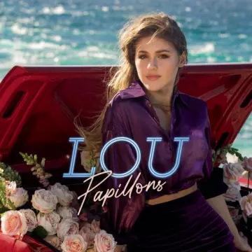 Lou - Papillons  [Albums]