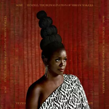 Somi - Zenzile: The Reimagination of Miriam Makeba [Albums]