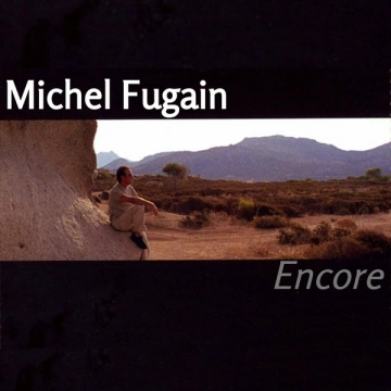 Michel Fugain - Encore  [Albums]