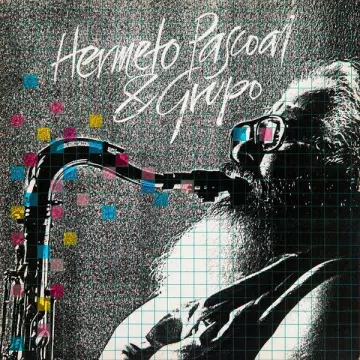 Hermeto Pascoal & Grupo - Hermeto Pascoal & Grupo  [Albums]