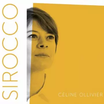 Céline Ollivier - Sirocco [Albums]