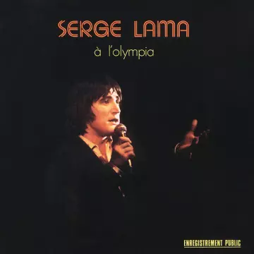 SERGE LAMA - Olympia 1974 (Live) [Albums]