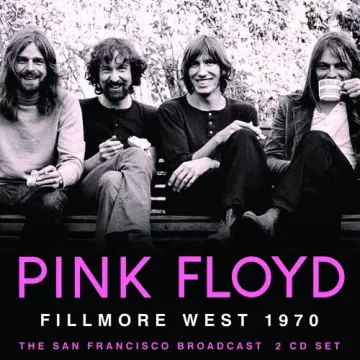 PINK FLOYD - Fillmore West 1970 [Albums]