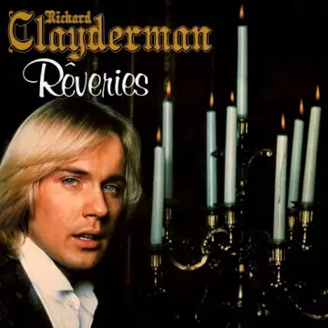 Richard Clayderman - Rêveries - 1979/2022 [Albums]