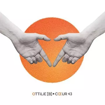 OTTiLiE [B] - CŒUR ⩽3 [Albums]