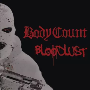 Body Count - Bloodlust [Albums]