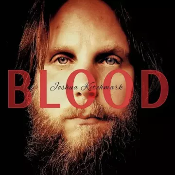 Joshua Ketchmark - Blood [Albums]