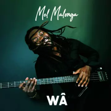 Mel Malonga - Wâ [Albums]