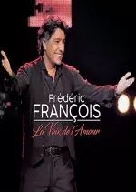 Frédéric François - La voix de l'amour [Albums]