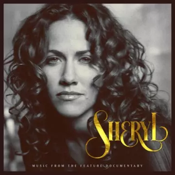 Sheryl Crow - Sheryl- Music From The Feature Documentary [Albums]