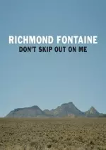 Richmond Fontaine - Don't Skip Out On Me [Albums]