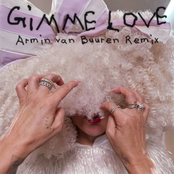 Sia - Gimme Love (Armin van Buuren Remix) [Albums]
