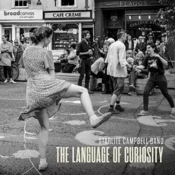 Starlite Campbell Band - The Language of Curiosity [Albums]
