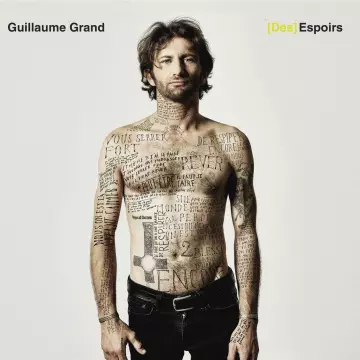 Guillaume Grand - [Des]Espoirs  [Albums]